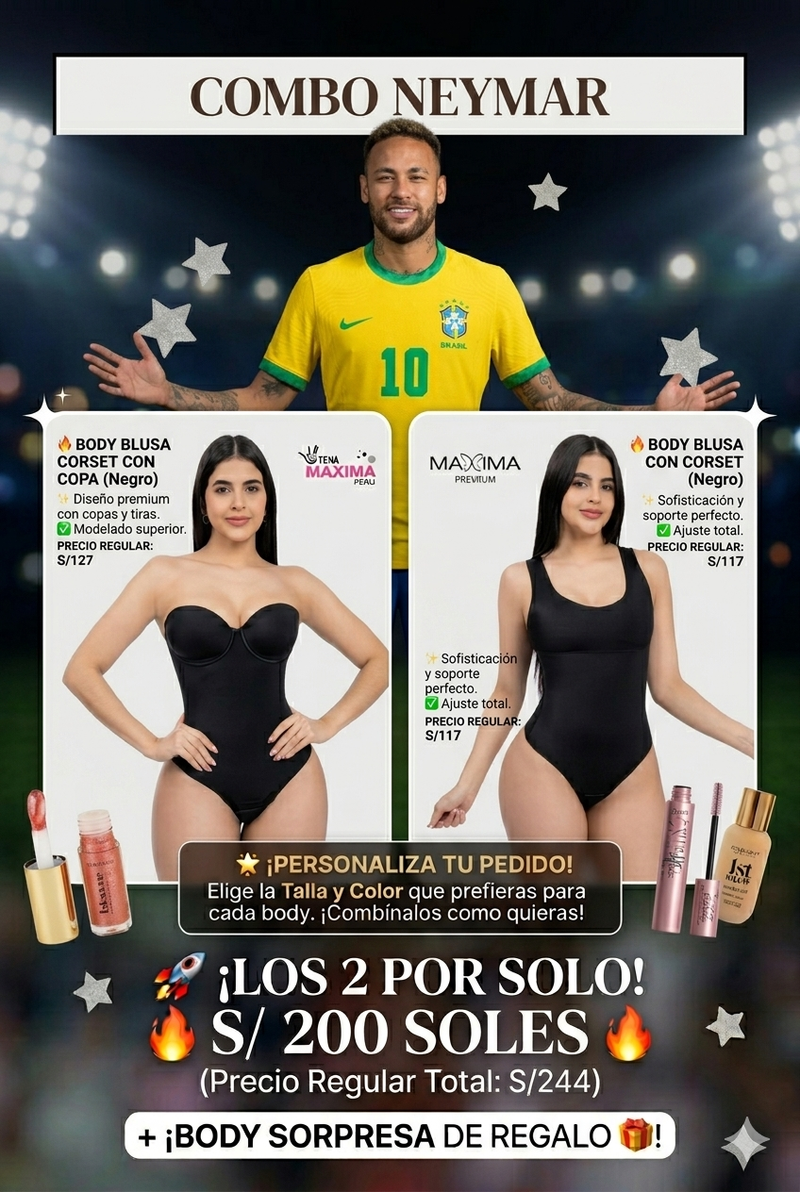 COMBO NEYMAR 1 BODY CORSET CON COPA + 1 BODY CORSET LUXE